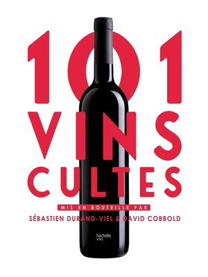 cover image of 101 Vins cultes